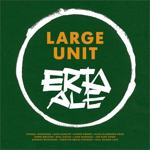 Large Unit (Paal Nilssen-Love) Erta Ale (4LP Box)